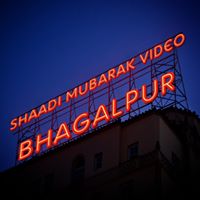 Shaadi Mubarak Video Bhagalpur in Mojahidpur, Bhagalpur